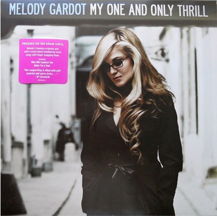 MELODY GARDOT - MY ONE AND ONLY THRILL