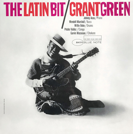 GRANT GREEN - THE LATIN BIT(RUDY VAN GEL