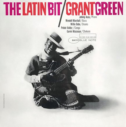 GRANT GREEN - THE LATIN BIT(RUDY VAN GEL