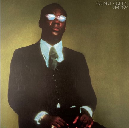 GRANT GREEN - VISIONS