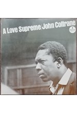 JOHN COLTRANE - A LOVE SUPREME