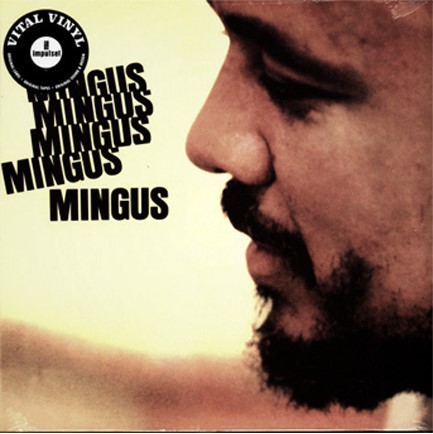 CHARLES MINGUS - MINGUS MINGUS MINGUS