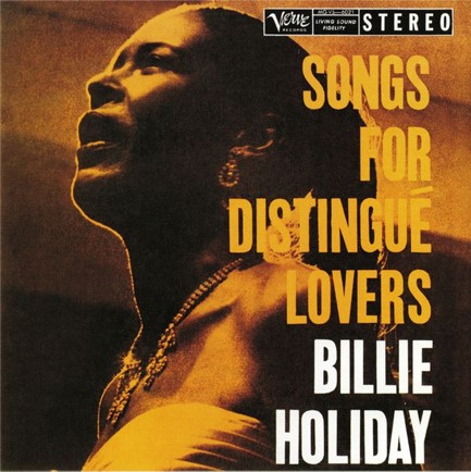 BILLIE HOLIDAY - SONGS FOR DISTINQUE LOVERS