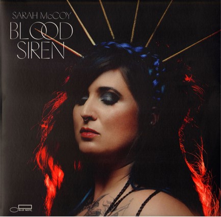SARAH MCCOY - BLOOD SIREN (2 LP)
