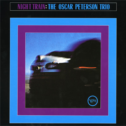 OSCAR PETERSON - NIGHT TRAIN