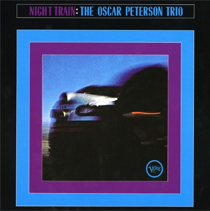 OSCAR PETERSON - NIGHT TRAIN