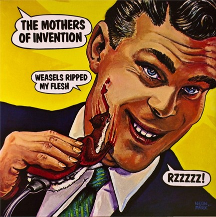 FRANK ZAPPA - WEASELS RIPPED MY FLESH