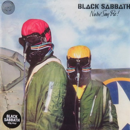 BLACK SABBATH - NEVER SAY DIE