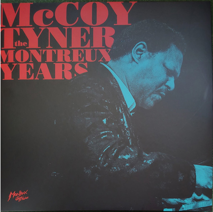 TYNER MCCOY - THE MONTREUX YEARS