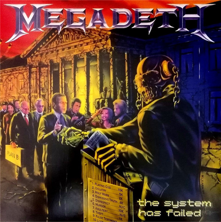 MEGADETH - THE SYSTEM HAS FAILED