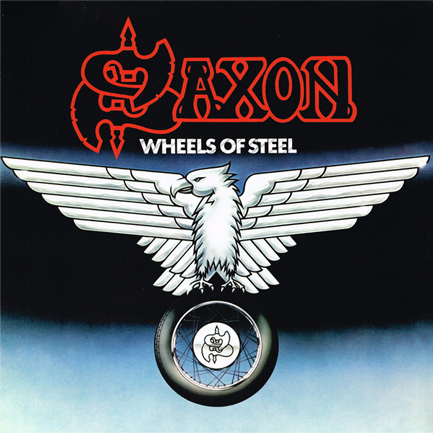 SAXON - WHEELS OF STEEL