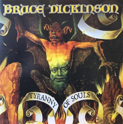 BRUCE DICKINSON - TYRANNY OF SOULS