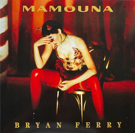 BRYAN FERRY - MAMOUNA