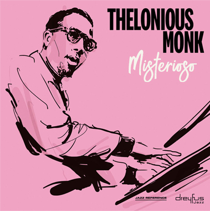 THELONIOUS MONK - MISTERIOSO