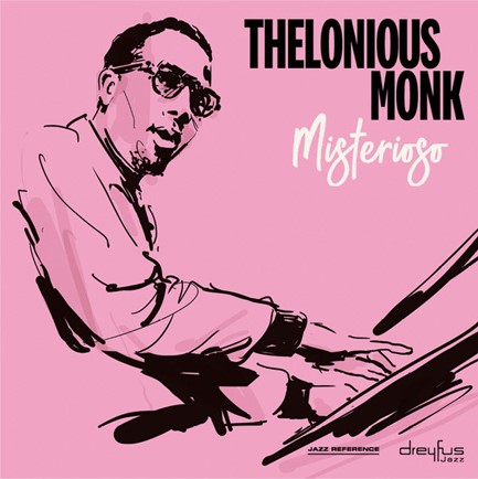 THELONIOUS MONK - MISTERIOSO