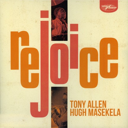 TONY ALLEN - REJOICE