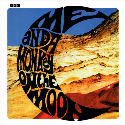 FELT - ME AND A MONKEY ON THE MOON: DELUXE REMASTERED GATEFOLD SLEEVE VINYL EDITION
