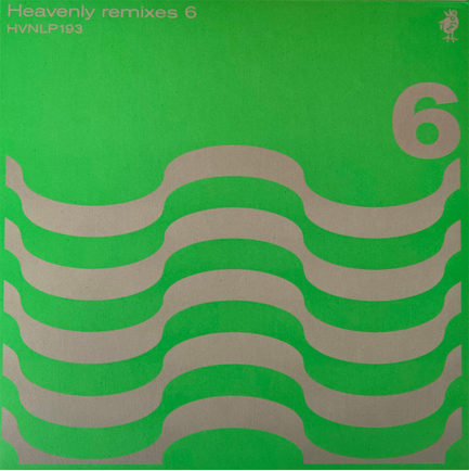 VARIOUS ARTISTS - HEAVENLY REMIXES 6
