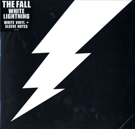 THE FALL - WHITE LIGHTNING