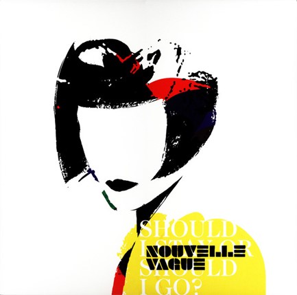 NOUVELLE VAGUE - SHOULD I STAY OR SHOULD I GO