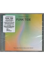 VARIOUS ARTISTS - FUNK TIDE - TOKYO JAZZ-FUNK SELECTED BY DJ NOTOYA