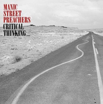 MANIC STREET PREACHERS - CRITICAL THINKING