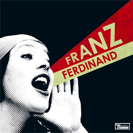 FRANZ FERDINAND - YOU COULD HAVE IT SO MUCH BETTER