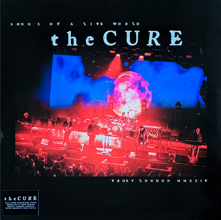 THE CURE - SONGS OF A LIVE WORLD: TROXY LONDON MMXXIV