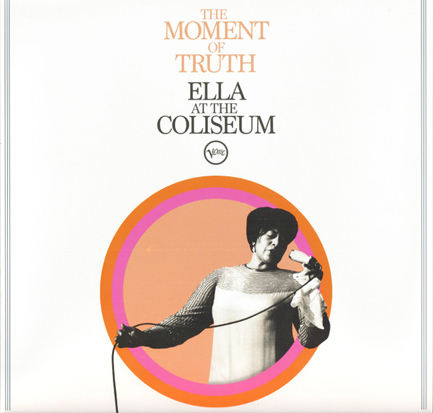 FITZGERALD ELLA - THE MOMENT OF TRUTH: ELLA FITZGERALD