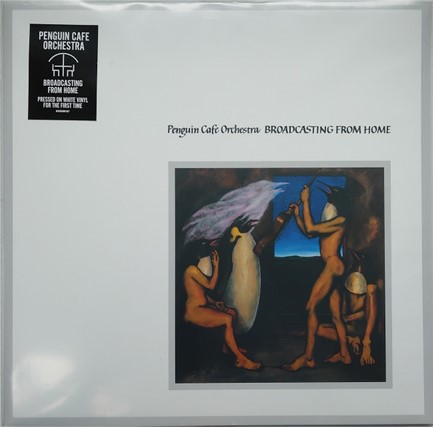 PENGUIN CAFE ORCHESTRA - BROADCASTING FROM HOME