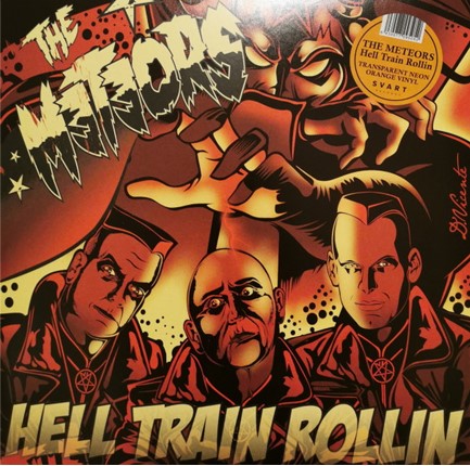 THE METEORS - HELL TRAIN ROLLIN'
