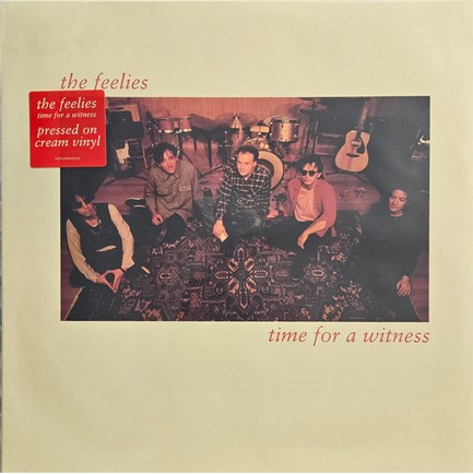 THE FEELIES - TIME FOR A WITNESS