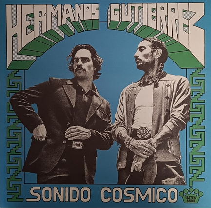 HERMANOS GUTIERREZ - SONIDO COSMICO