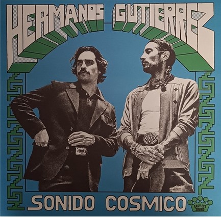 HERMANOS GUTIERREZ - SONIDO COSMICO