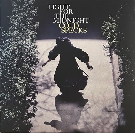 COLD SPECKS - LIGHT FOR THE MIDNIGHT
