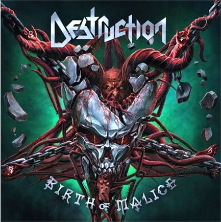 DESTRUCTION - BIRTH OF MALICE