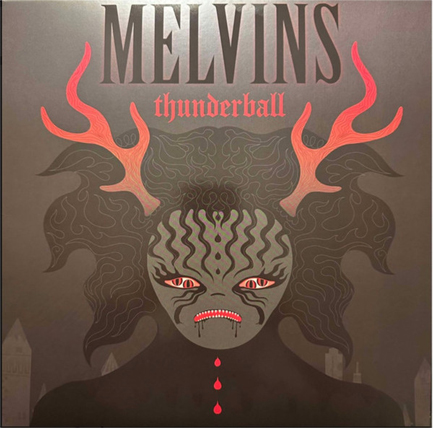 MELVINS - THUNDERBALL