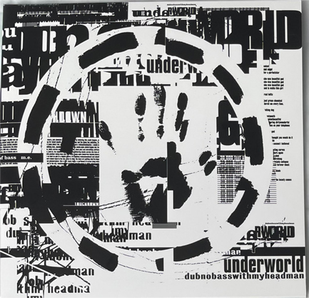 UNDERWORLD - DUBNOBASSWITHMYHEADMAN (2 LP)