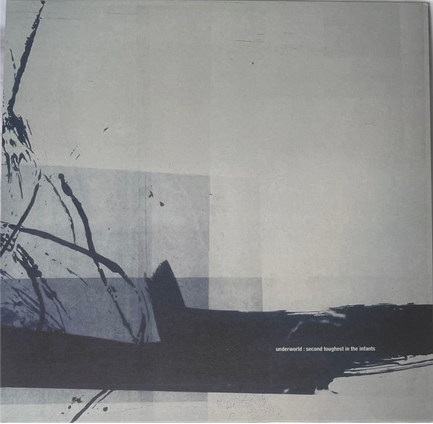 UNDERWORLD - SECOND TOUGHEST IN THE INFANTS (2 LP)
