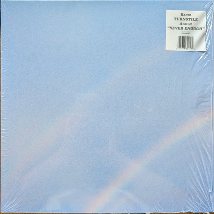 TURNSTILE - NEVER ENOUGH