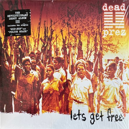 DEAD PREZ - LET'S GET FREE (25TH ANNIVERSARY) (2 LP)