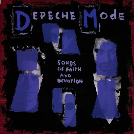 DEPECHE MODE - SONGS OF FAITH AND DEVOTION