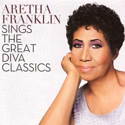 ARETHA FRANKLIN - SINGS THE GREAT DIVA CLASSICS