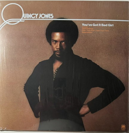 QUINCY JONES - YOU'VE GOT IT BAD GIRL