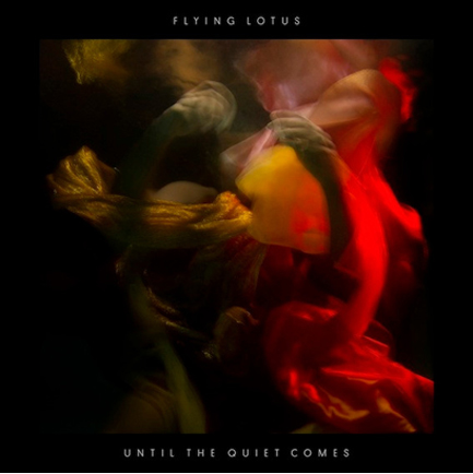 FLYING LOTUS - UNTIL THE QUIET COMES (2 LP)