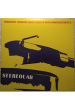 STEREOLAB - TRANSIENT RANDOM-NOISE BURSTS WITH ANNOUNCEMENTS (2 LP)