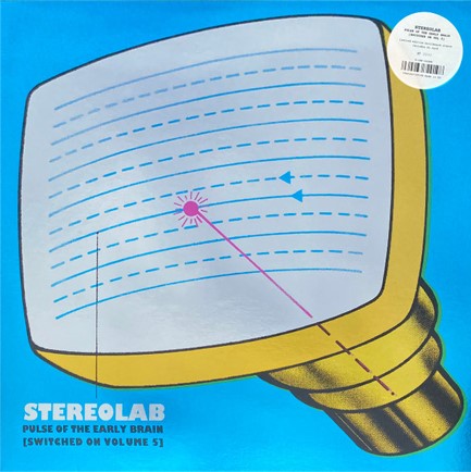 STEREOLAB - PULSE OF THE EARLY BRAIN [SWITCHED ON VOLUME 5] BLUE COVER (3 LP)