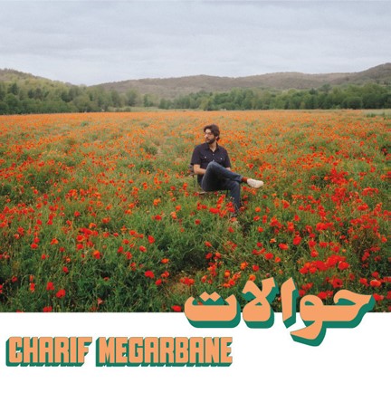 CHARIF MEGARBANE - HAWALAT