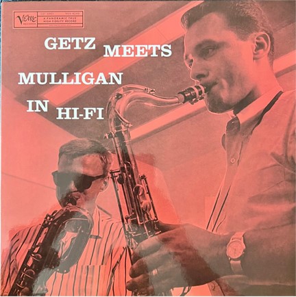 STAN GETZ / GERRY MULLIGAN - GETZ MEETS MULLIGAN IN HI-FI