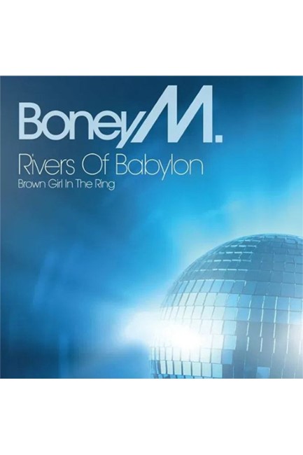 BONEY M. - RIVERS OF BABYLON (12